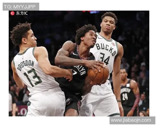 篮网与雄鹿激战全场回放精彩瞬间回顾与分析